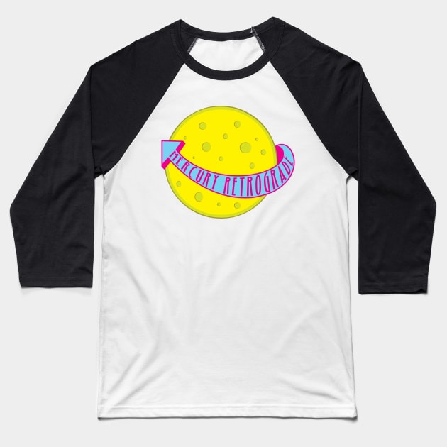 Merury Retrograde Baseball T-Shirt by melikeozmen